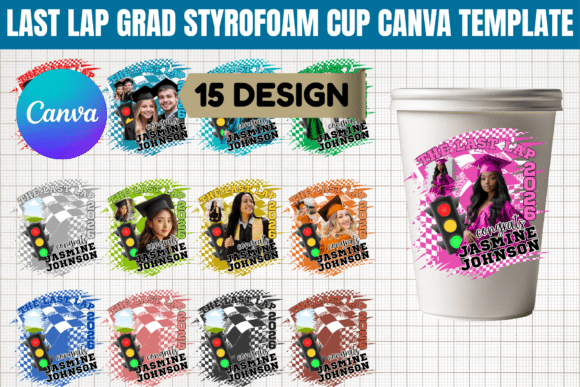Download Last Lap Grad Styrofoam Cup Template - Styrofoam cup Collection